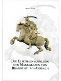 Maria Hennl - Elfenbeinsammlung der Markgrafen von Brandenburg-Ansbach